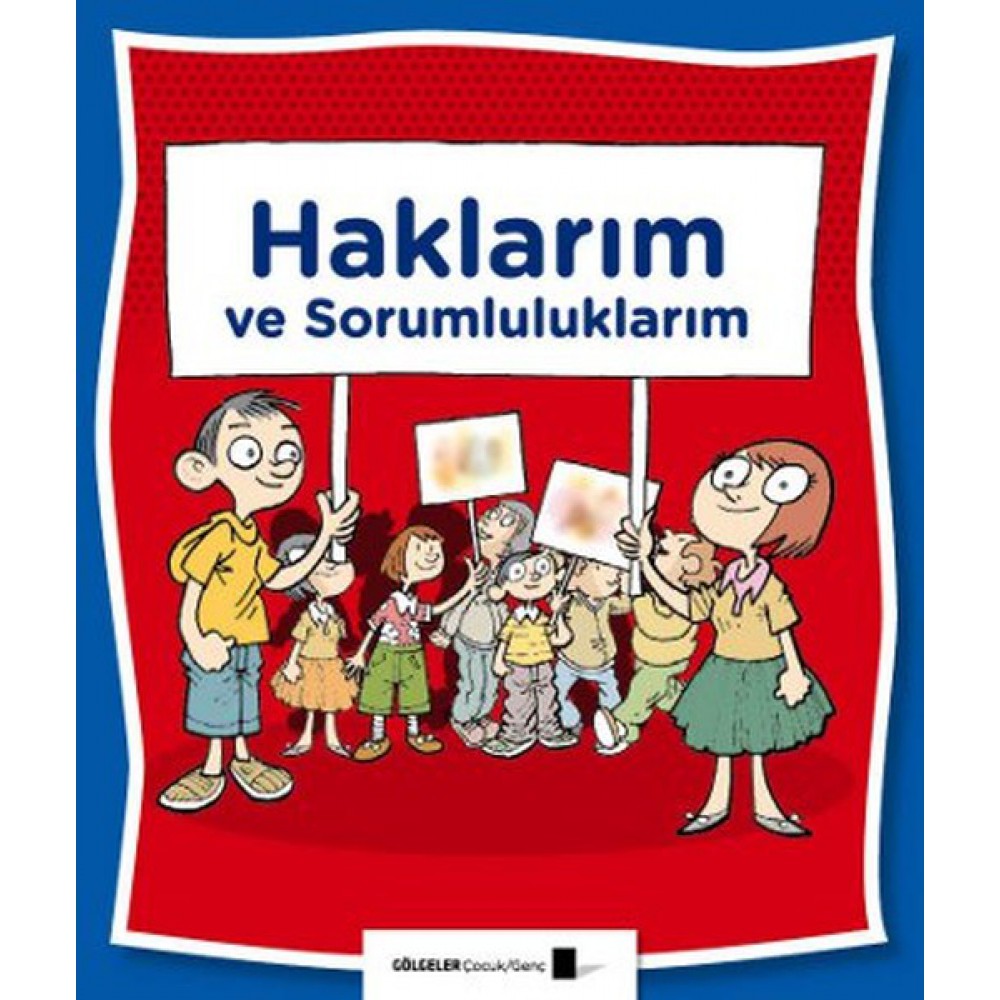 HAKLARIM VE SORUMLULUKLARIM