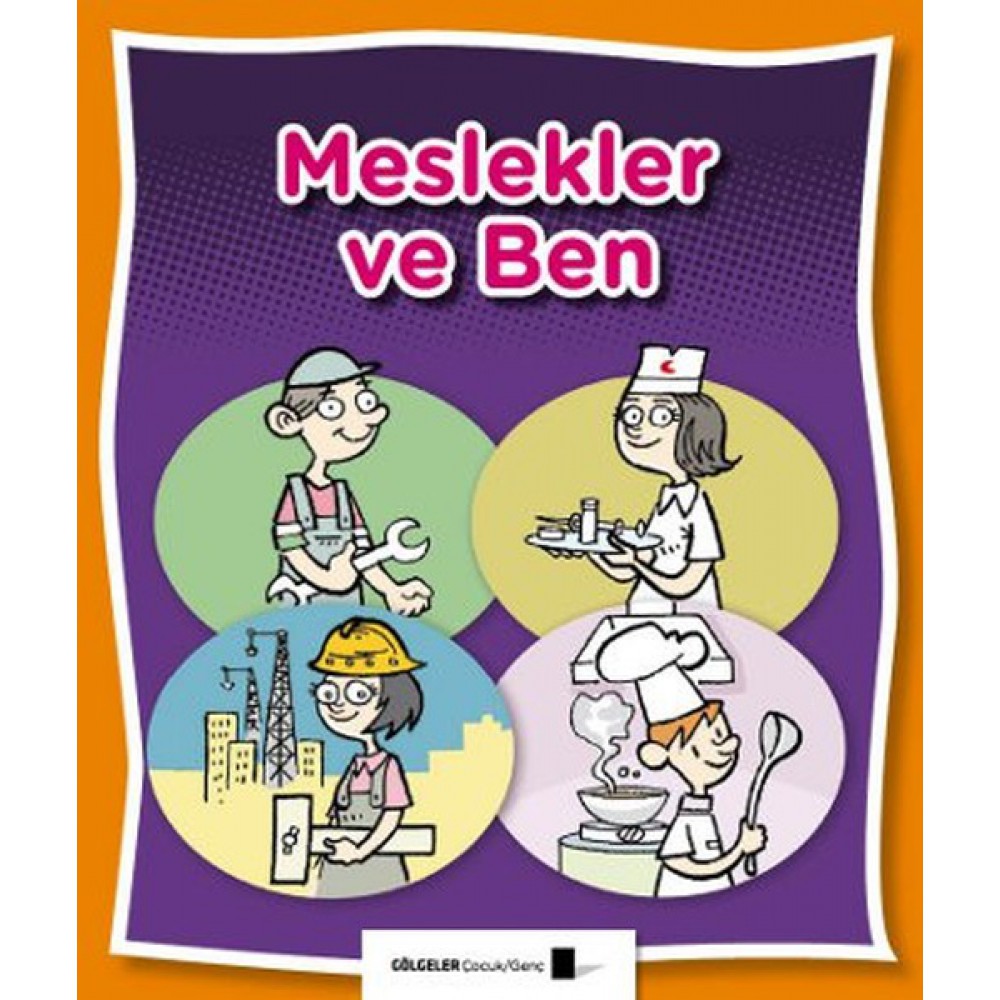 MESLEKLER VE BEN