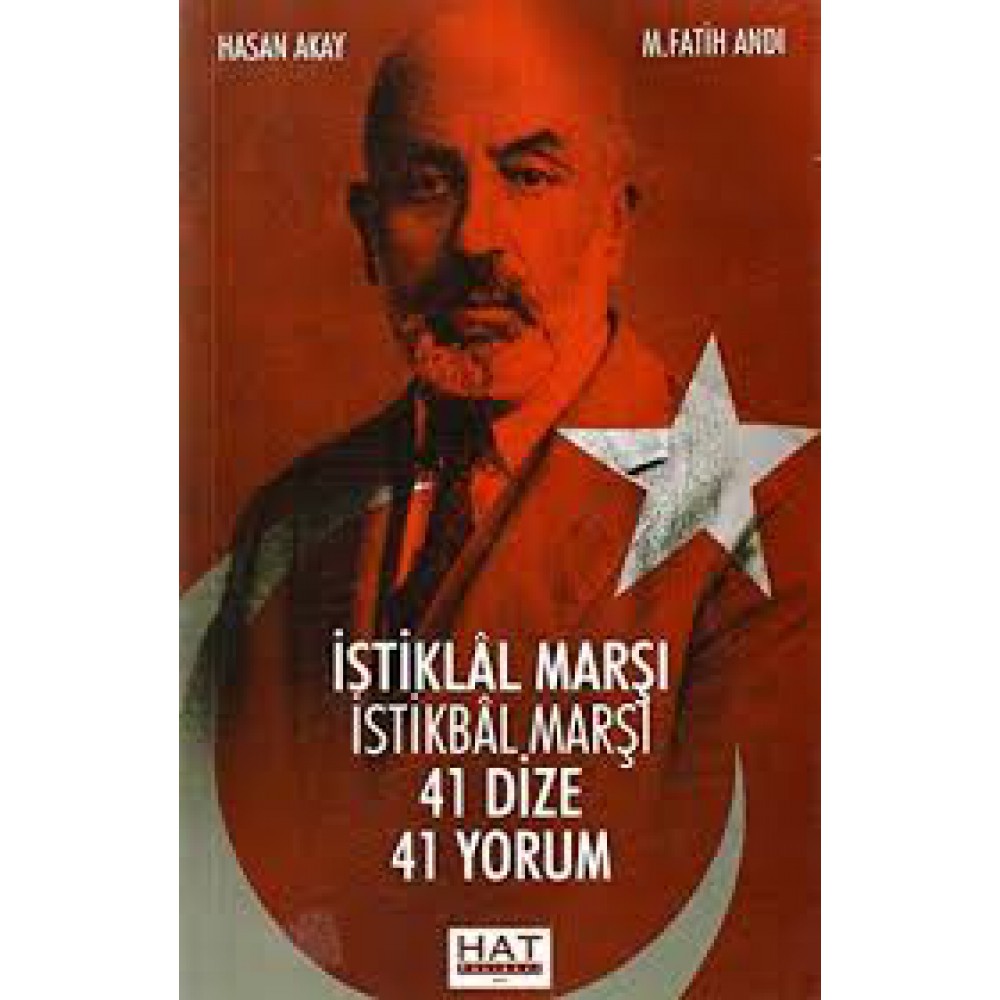 İSTİKLAL MARŞI İSTİKBAL MARŞI 41 DİZE 41 YORUM