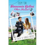 ANNEMİN GELİNİ OLURKUSUN 2 BİR CİVCİV VE KUR.