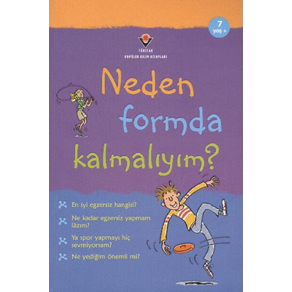 NEDEN FORMDA KALMALIYIM