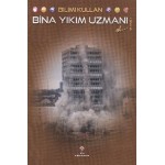 BİNA YIKIM UZAMNI OL