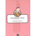 İSKENDER PALA TAVAN ARASI