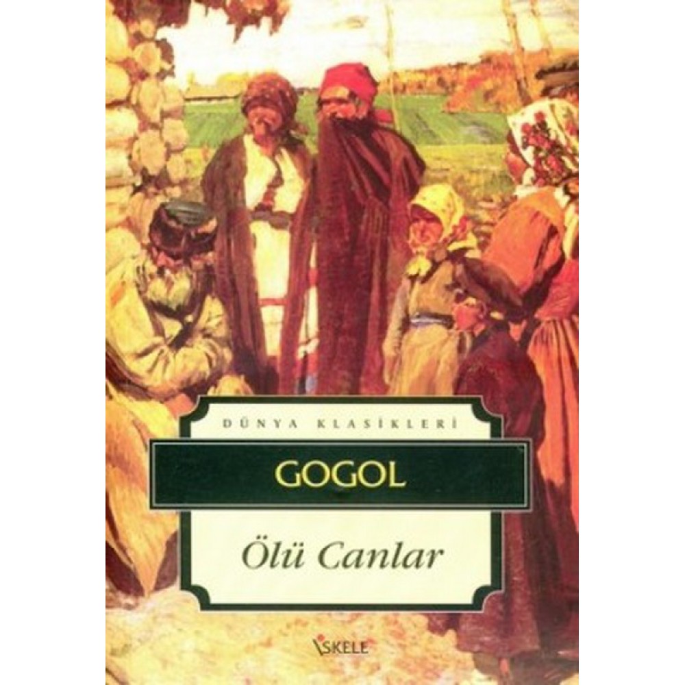 GOGOL ÖLÜ CANLAR
