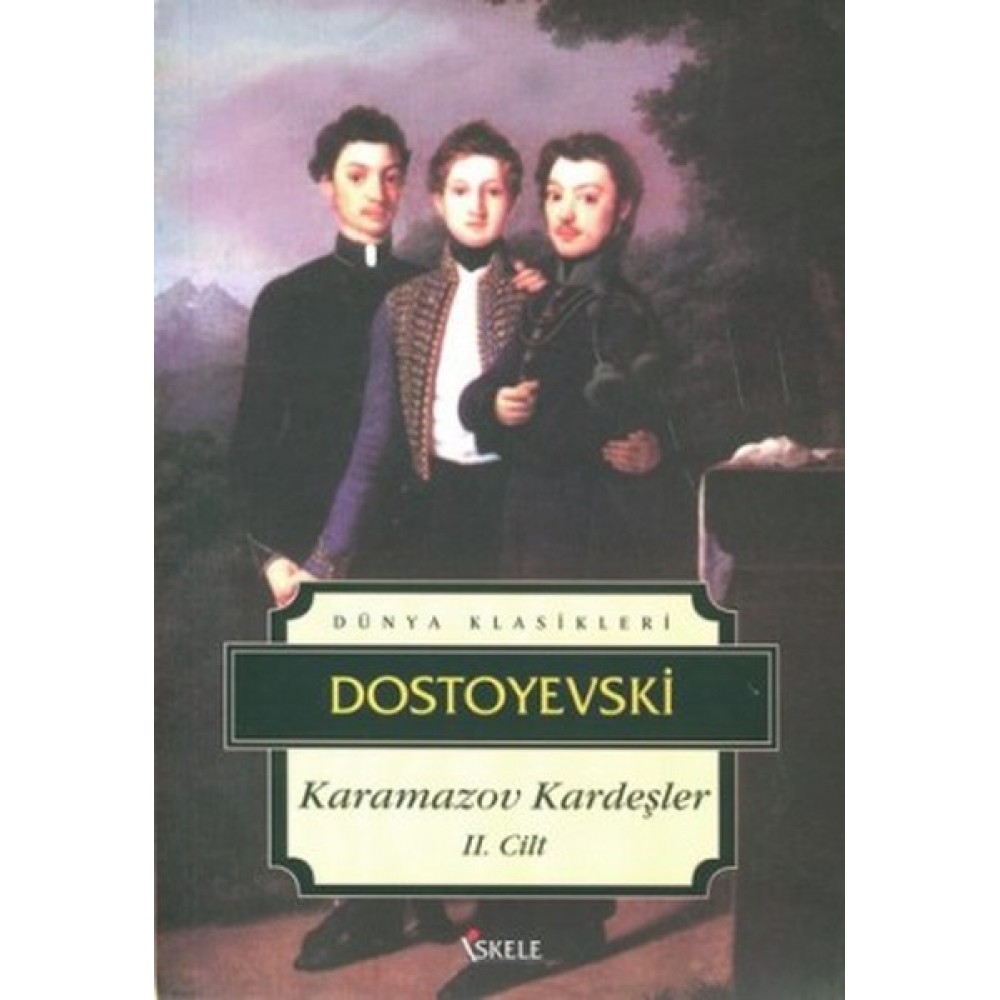 KARAMAZOV KARDEŞLER DOSTOYEVSKİ