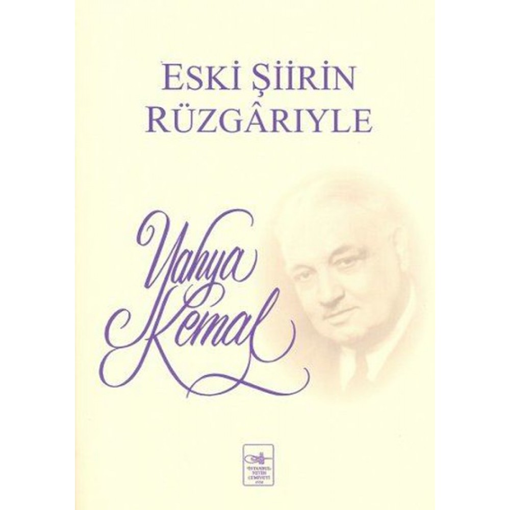 Eski Şiirin Rüzgarıyla
