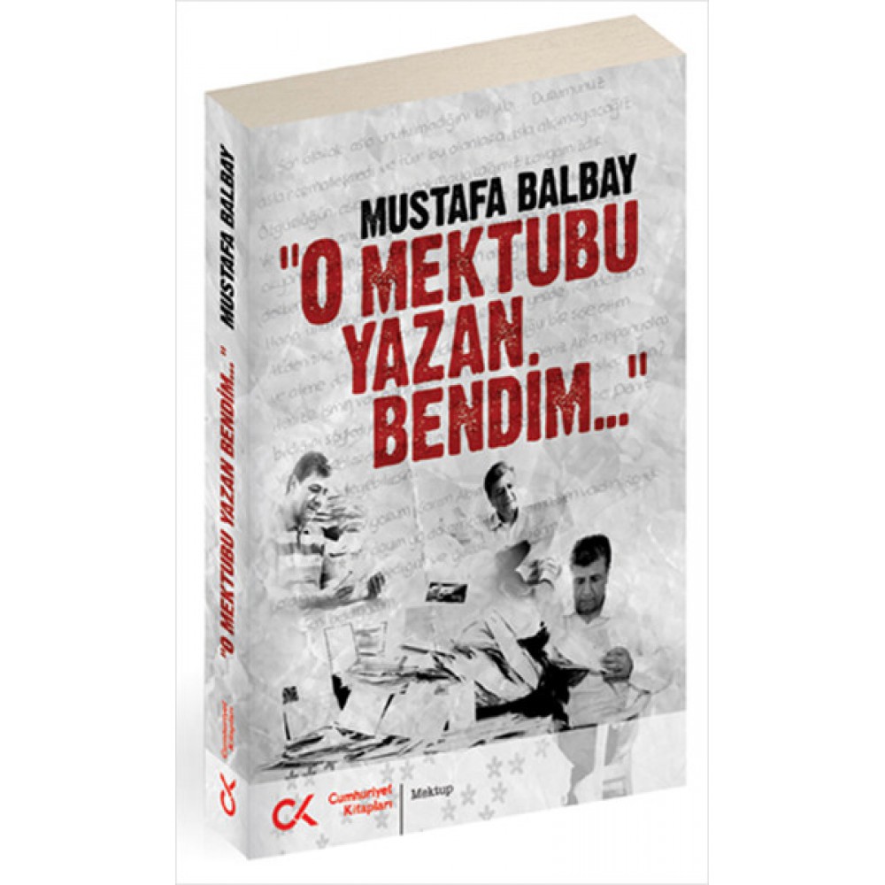 O MEKTUBU YAZAN BENDİM 