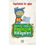 AKILLI KIZLAR VE OĞLANLAR İÇİN HAYLAZLIK HİKAYELERİ