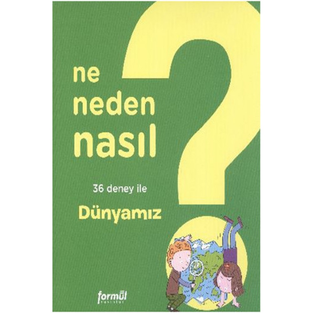 NE NEDEN NASIL 3 / DÜNYAMIZ
