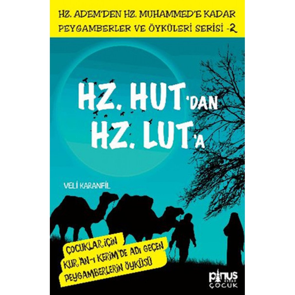 Peygamberler ve Öyküleri Serisi 2 Hz. Hutdan Hz. L