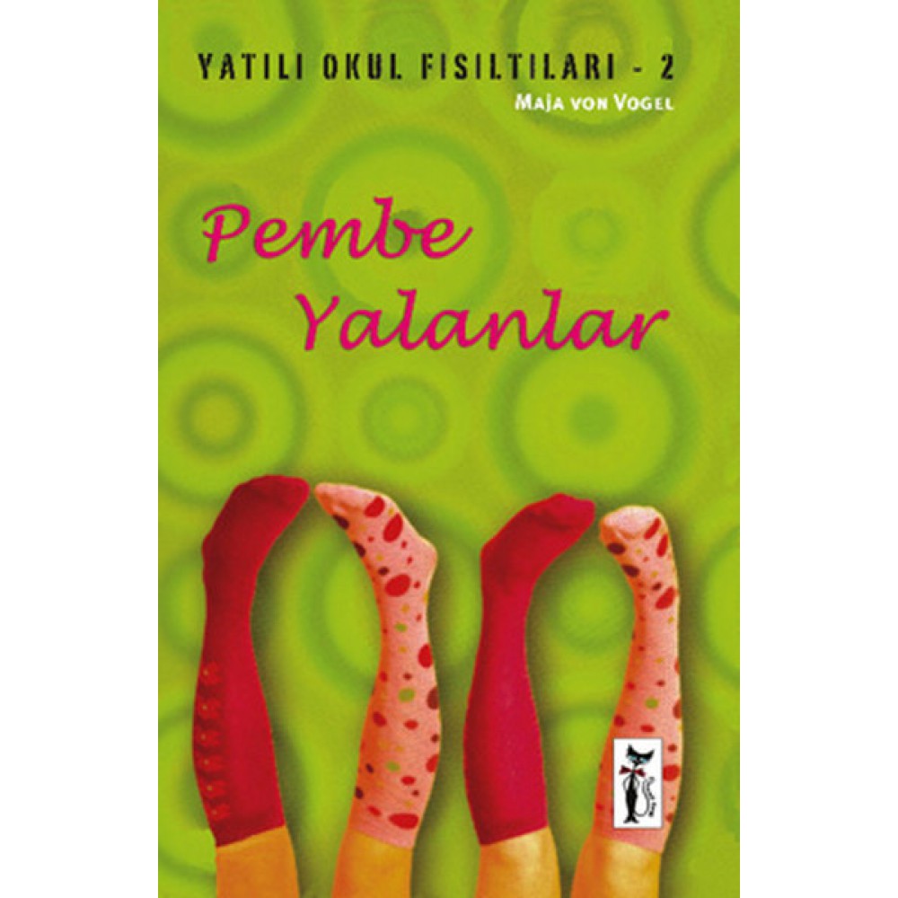 Yatılı Okul Fısıltıları 4 PEMBE YALANLAR