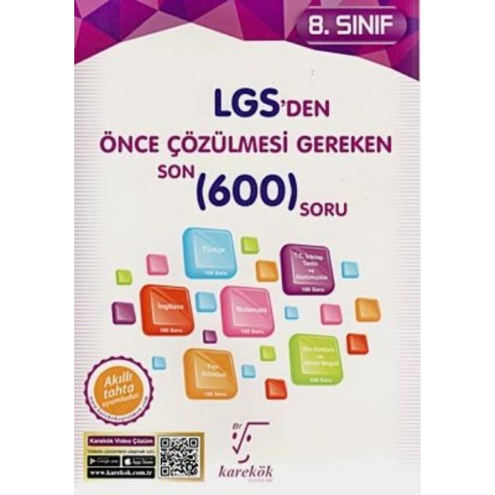 KAREKÖK 8.SINIF LGS DEN ÖN.ÇÖZ.SON 600 SORU 