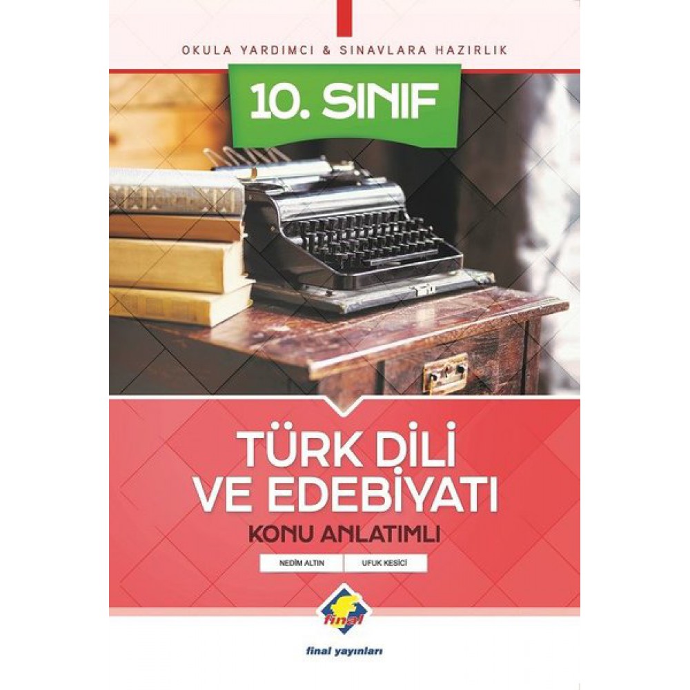 FİNAL 10.SINIF TÜRK DİLİ VE EDEBİYATI KA
