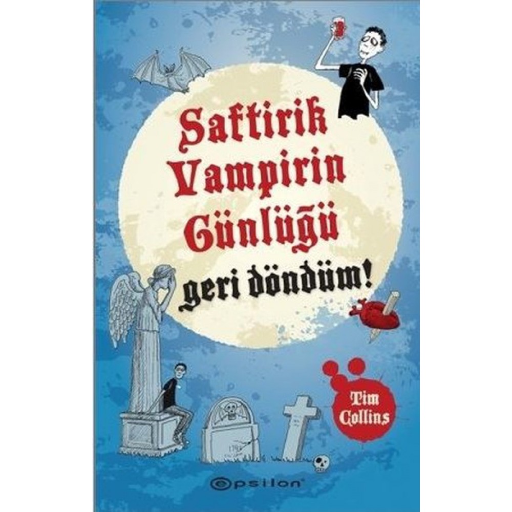 SAFTRİK VAMPİRİN GÜNLÜĞÜ-GERİ DÖNDÜM! (CİLTLİ)
