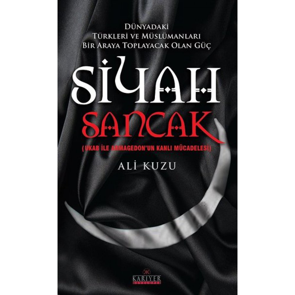 SİYAH SANCAK
