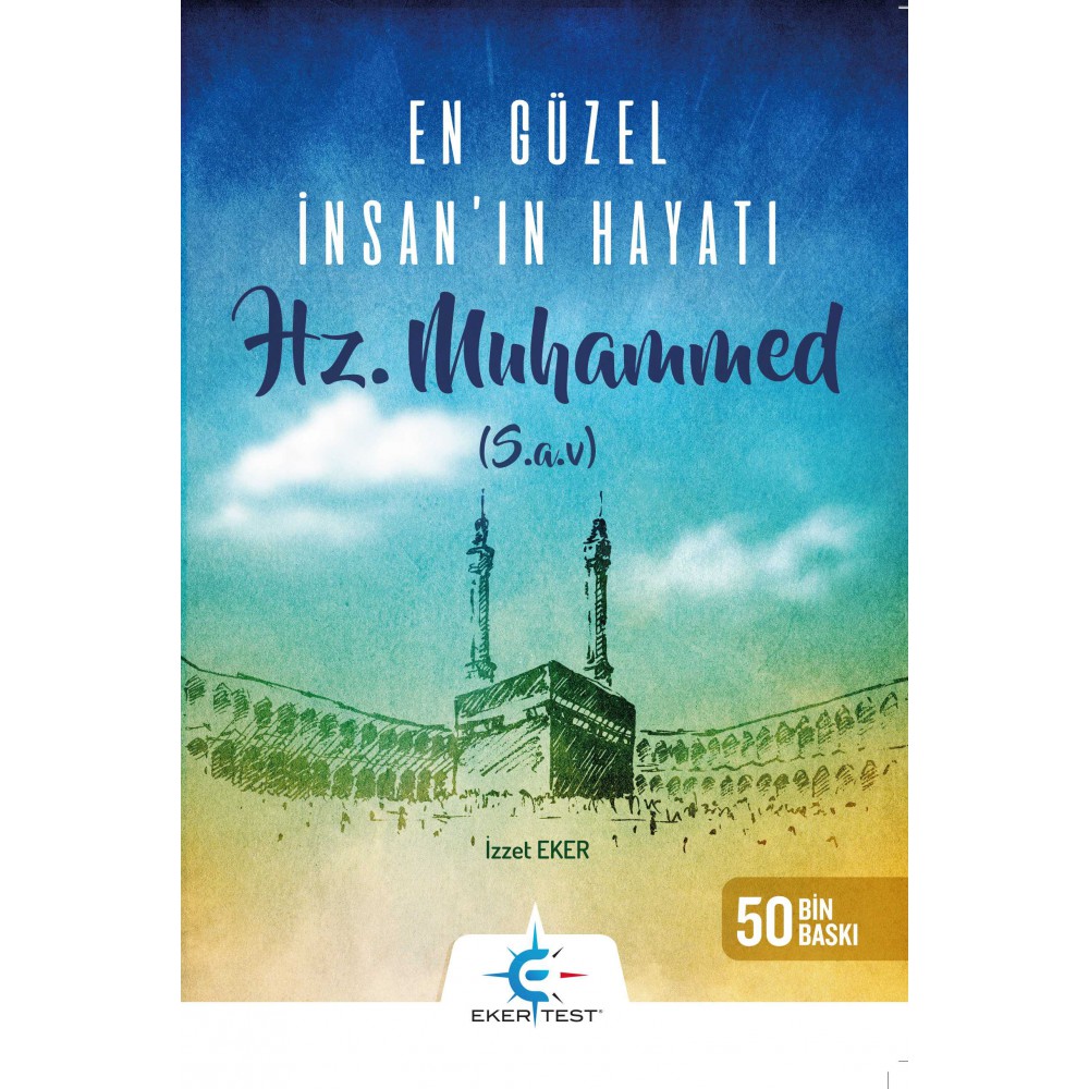 EN GÜZEL İNSAN HZ. MUHAMMED
