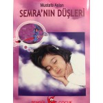 SEMRANIN DÜŞLERİ - MUSTAFA ASLAN