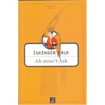 İSKENDER PALA AH MİNE'L AŞK