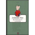 İKİ DİRHEM BİR ÇEKİRDEK-İSKENDER PALA