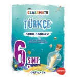 OKYANUS YAYINLALRI 6.SINIF CLASMATE TÜRKÇE SORU BANKASI