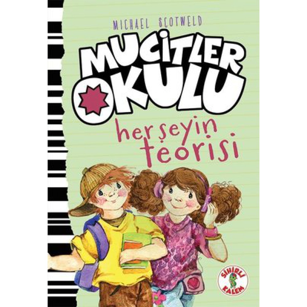 MUCİTLER OKULU - HERŞEYİN TEORİSİ