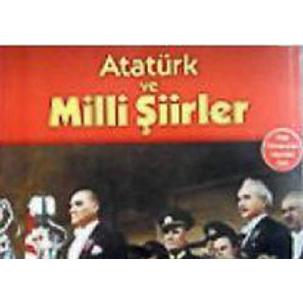 ATATÜRK VE MİLLİ ŞİİRLER