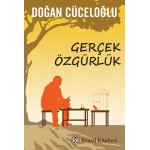GERÇEK ÖZGÜRLÜK
