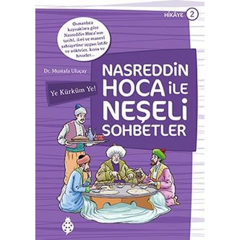 NASREDDİN HOCA İLE NEŞELİ SOHBETLER 2-YE KÜRKÜM