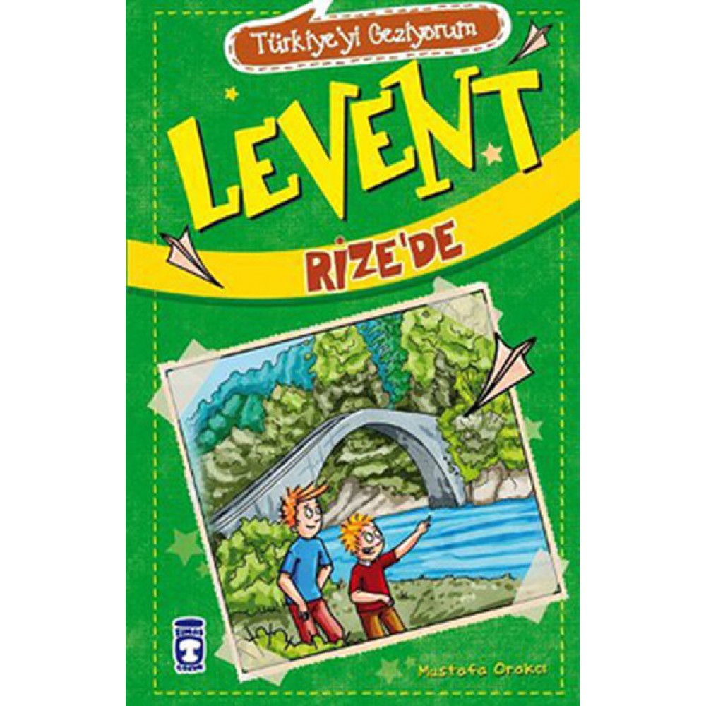 TÜRKİYEYİ GEZİYORUM 8: LEVENT RİZE DE