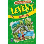 TÜRKİYEYİ GEZİYORUM 8: LEVENT RİZE DE