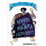 ZAMANDA GEZİNEN 3 KAFADAR-ANNEN MAĞARA KADINI OLMŞ