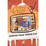 RAFADAN TAYFA KENDİNİ ONUN YERİNE KOY