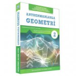 ANTRENMANLARLA GEOMETRİ 2