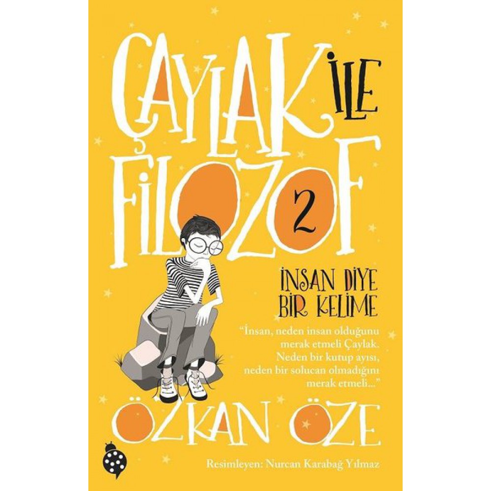 ÇAYLAK İLE FİLOZOF 2-İNSAN DİYE BİR KELİME