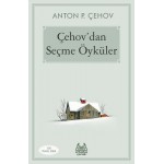 ÇEHOV'DAN SEÇME ÖYKÜLER- Anton Pavloviç Çehov 
