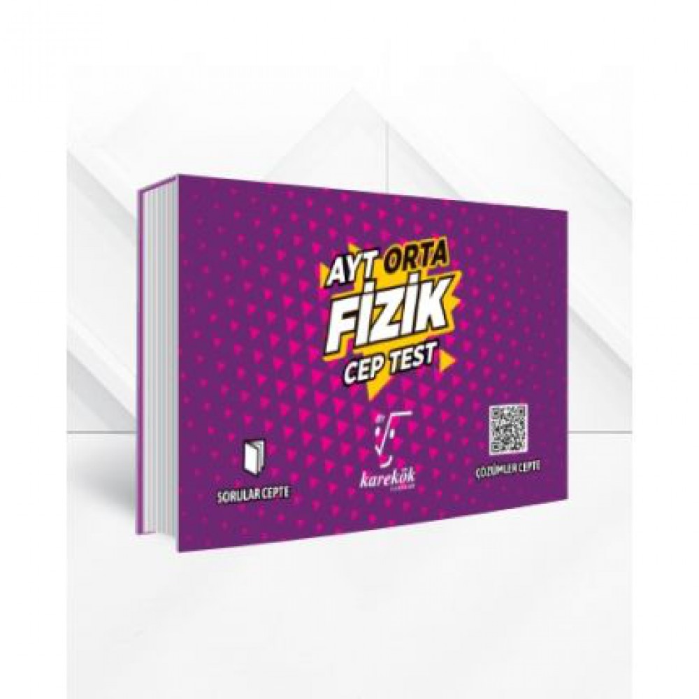 KAREKÖK AYT CEP TEST FİZİK (ORTA)