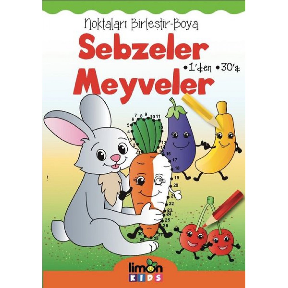 NOKTALARI BİRLEŞTİR-BOYA 1 DEN 30 A (SEBZELER MEYVELER)