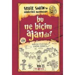 SESSİZ SAKİNİN GÜRÜLTÜLÜ MACERALARI 10