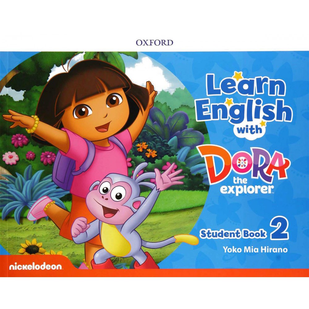 DORA THE EXPLORER 2 STUDENT BOOK (OXFORD)