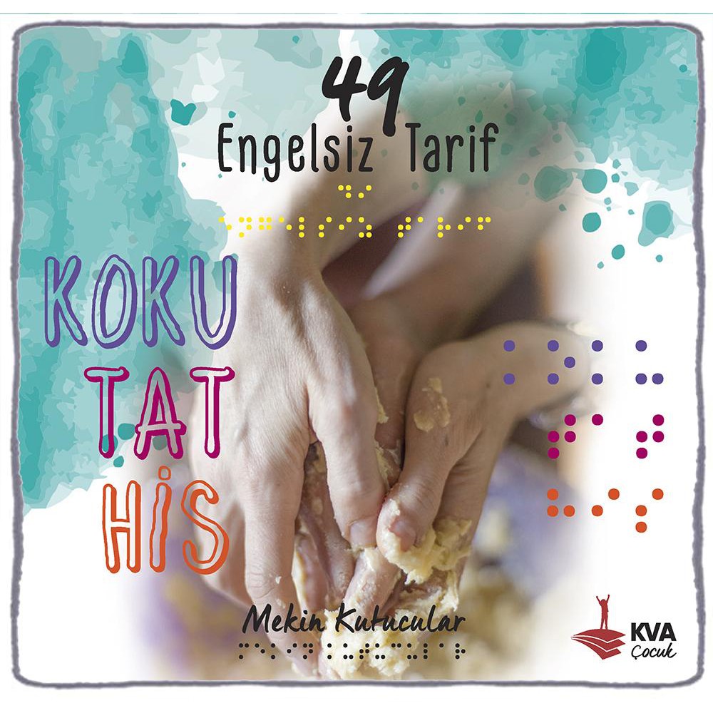 ENGELSİZ KOKU TAT HİS