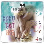 ENGELSİZ KOKU TAT HİS