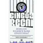 SHERLOCK HOLMESE KARŞI CİNGÖZ RECAİ
