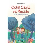 ÇETİN CEVİZ VE MUCİDE