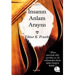 İNSANIN ANLAM ARAYIŞI 