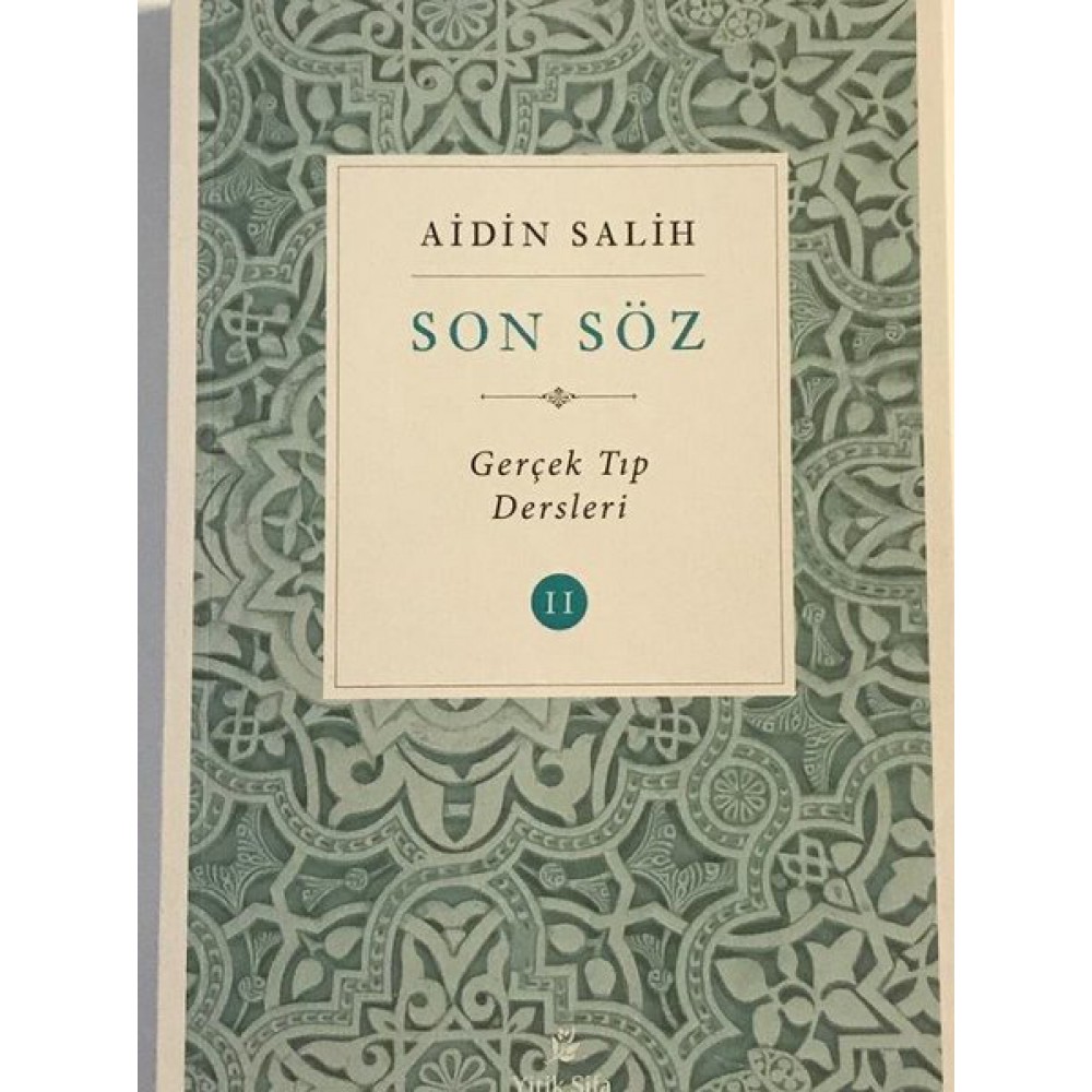 SON SÖZ-GERÇEK TIP DERSLERİ CİLT 2