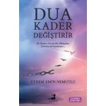 DUA KADER DEĞİŞTİRİR