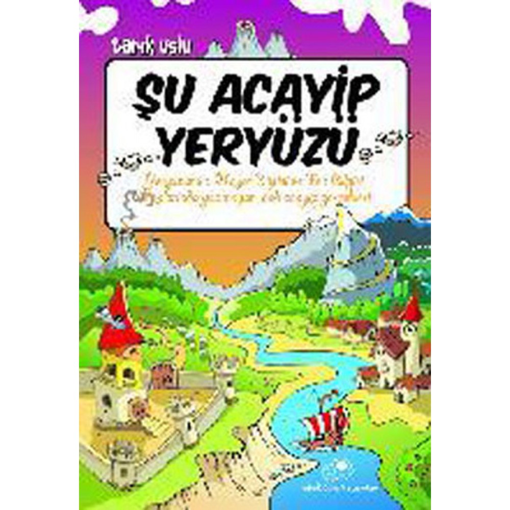 ŞU ACAYİP YERYÜZÜ