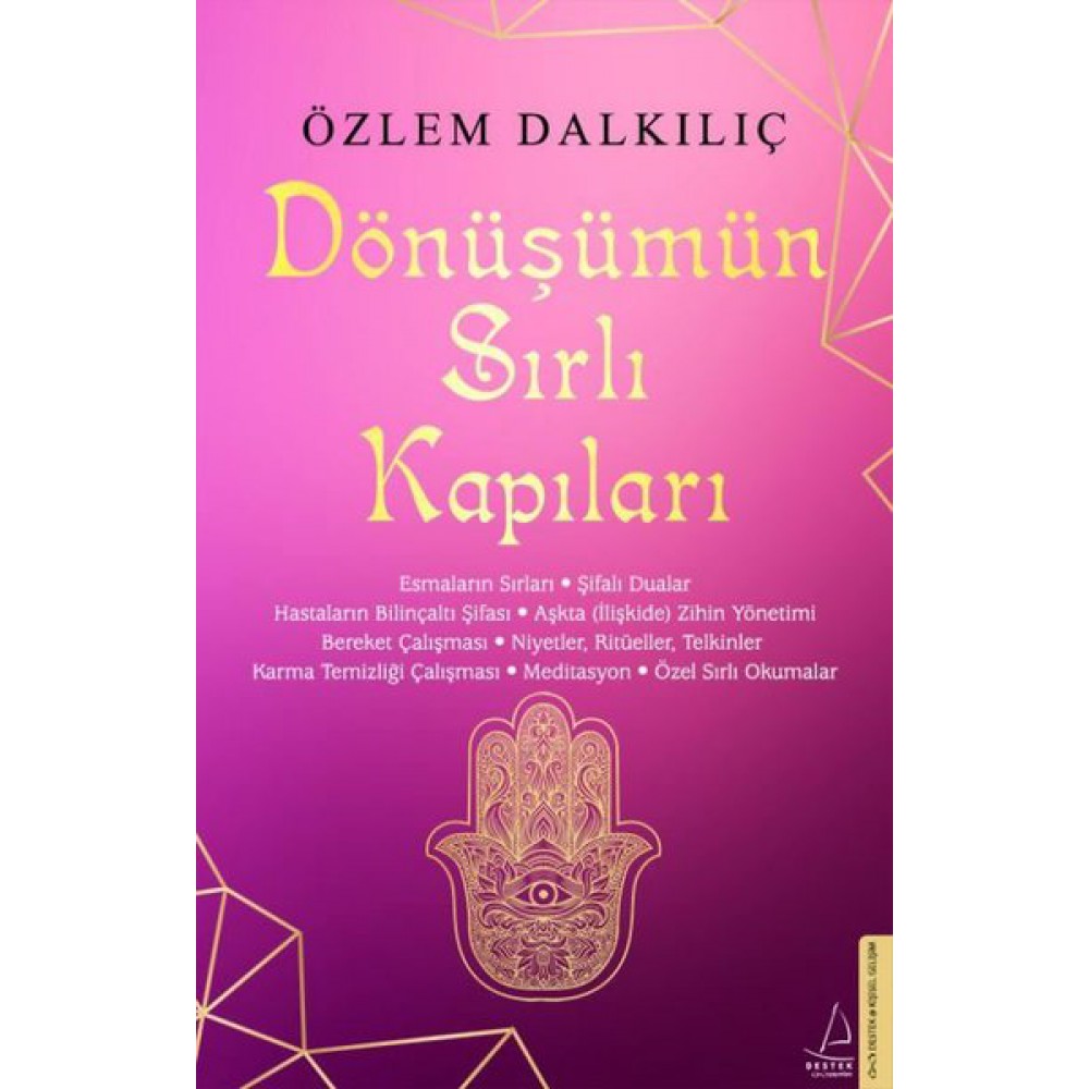 DÖNÜŞÜMÜN SIRLI KAPILARI