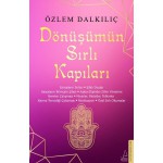 DÖNÜŞÜMÜN SIRLI KAPILARI