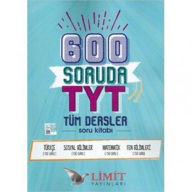 LİMİT TYT 600 SORUDA TÜM DERSLER SORU KİTABI